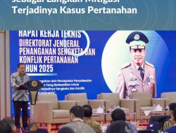 Dirjen PSKP Ajukan Pembentukan Tim Khusus Mitigasi Terjadinya Kasus Pertanahan