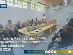 Pererat Silaturahmi, Kantah Minahasa Gelar Halal Bihalal dan Pisah Sambut PPPK